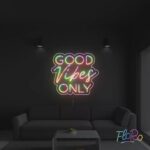 Good Vibes Only Neon Sign